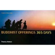 Buddhist Offerings 365 Days di Olivier Follmi edito da Thames & Hudson Ltd