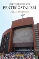 An Global Charismatic Christianity di Allan Anderson, Anderson Allan edito da Cambridge University Press