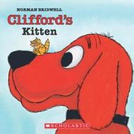 Clifford\'s Kitten di Norman Bridwell edito da Scholastic Us