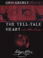The Tell-Tale Heart and Other Stories di Edgar Allan Poe edito da Turtleback Books