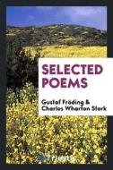 Selected Poems di Gustaf Froding edito da LIGHTNING SOURCE INC