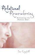 Relational Remembering di Sue Campbell edito da Rowman & Littlefield Publishers, Inc.