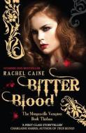 Bitter Blood di Rachel (Author) Caine edito da Allison & Busby