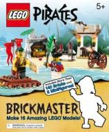 Pirates [With More Than 140 Bricks, 2 Minifigures] di PUBLISHING DK edito da DK Publishing (Dorling Kindersley)
