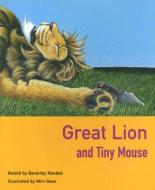 Great Lion and Tiny Mouse edito da Rigby