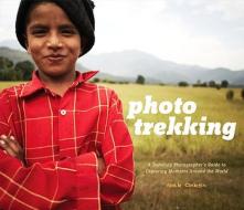 A Traveling Photographer's Guide To Capturing Moments Around The World di Nick Onken edito da Watson-guptill Publications