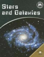 Stars and Galaxies di Giles Sparrow edito da World Almanac Library