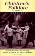 Children's Folklore di Brian Sutton-Smith edito da Utah State University Press