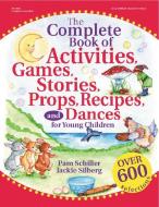 COMP BK OF ACTIVITIES GAMES ST di Pam Schiller, Jackie Silberg edito da GRYPHON HOUSE