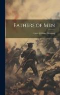 Fathers of Men di Ernest William Hornung edito da LEGARE STREET PR