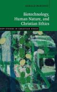 Biotechnology, Human Nature, and Christian             Ethics di Gerald Mckenny edito da Cambridge University Press
