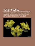 Soviet People: Alexandrov Ensemble Soloi di Books Llc edito da Books LLC, Wiki Series