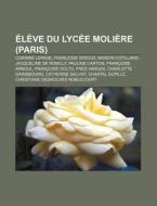 L Ve Du Lyc E Moli Re Paris : Corinne di Source Wikipedia edito da Books LLC, Wiki Series