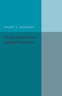 An Introduction to Applied Mechanics di Ewart S. Andrews edito da Cambridge University Press