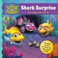 Splash and Bubbles: Shark Surprise with Sticker Play Scene di Jim Henson Company edito da Houghton Mifflin Harcourt Publishing Company