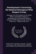 Developments Concerning the National Emergency with Respect to Iran: Message from the President of the United States Tra di Bill Clinton edito da CHIZINE PUBN