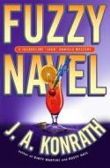 Fuzzy Navel di J. A. Konrath edito da Hyperion Books