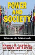 Power and Society di Harold D. Lasswell, Abraham Kaplan edito da Taylor & Francis Inc