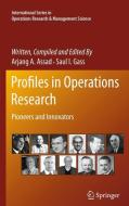 Profiles in Operations Research di Arjang A. Assad, Saul I. Gass edito da Springer US