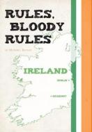 Rules, Bloody Rules di Michael Butler edito da Friesenpress