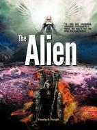 The Alien di Timothy D. Forsyth edito da AUTHORHOUSE