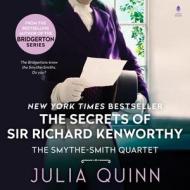 The Secrets of Sir Richard Kenworthy di Julia Quinn edito da Blackstone Audiobooks