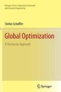 Global Optimization di Stefan Schäffler edito da Springer New York