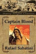 Captain Blood di Rafael Sabatini edito da Createspace