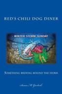 Red's Chili Dog Diner di Susan M. Garlock edito da Createspace