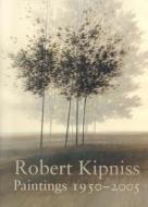 Robert Kipniss: Paintings 1967-2006 di Richard Boyle edito da Hudson Hills Press Inc.,U.S.