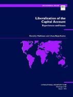 Liberalization Of The Capital Account Experiences And Issues di Donald J. Mathieson, Liliana Rojas-Suarez edito da International Monetary Fund (imf)