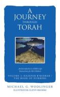 A Journey Through Torah di Michael G. Wodlinger edito da Westbow Press