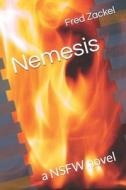 Nemesis di Fred Zackel edito da Independently Published
