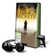 The Book of Secrets di Tom Harper edito da Bolinda Publishing