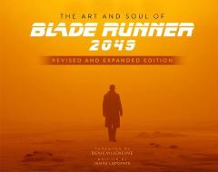 The Art And Soul Of Blade Runner 2049 - Revised And Expanded Edition di Tanya Lapointe edito da Titan Books Ltd