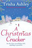 A Christmas Cracker di Trisha Ashley edito da Harper Collins Publ. UK