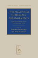 International Surrogacy Arrangements di Trimmings edito da Bloomsbury Publishing Plc