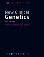 New Clinical Genetics di Andrew Read, Dian Donnai edito da Scion Publishing Ltd
