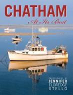 Chatham at Its Best edito da Commonwealth Editions