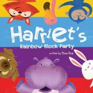 Harriet's Rainbow Block Party di ALEXA ROSE edito da Lightning Source Uk Ltd