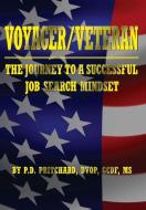 VOYAGER / VETERAN di P.D. Pritchard edito da Carpenter's Son Publishing
