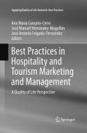 Best Practices in Hospitality and Tourism Marketing and Management edito da Springer International Publishing