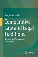 Comparative Law And Legal Traditions di George Mousourakis edito da Springer Nature Switzerland Ag
