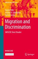 Migration And Discrimination di Rosita Fibbi, Arnfinn H. Midtboen, Patrick Simon edito da Springer Nature Switzerland AG