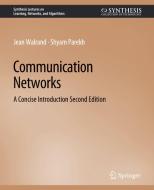 Communication Networks di Shyam Parekh, Jean Walrand edito da Springer International Publishing