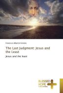 The Last Judgment: Jesus and the Least di Francisco Albertin Ferreira edito da BHP