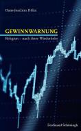 Gewinnwarnung di Hans-Joachim Höhn edito da Schoeningh Ferdinand GmbH