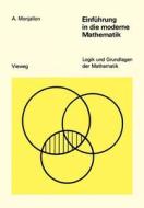 Einfuhrung In Die Moderne Mathematik di Albert Monjallon edito da Springer Fachmedien Wiesbaden