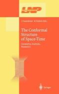 The Conformal Structure of Space-Times di J. Frauendiener, H. Friedrich edito da Springer Berlin Heidelberg