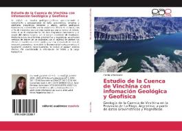 Estudio de la Cuenca de Vinchina con infomación Geológica y Geofísica di Cecilia Weidmann edito da EAE